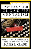 Easy to Master Close-Up Mentalism Tricks - A Professional's Guide to Mental Magic - Paperback - Big Tim's Magic Emporium