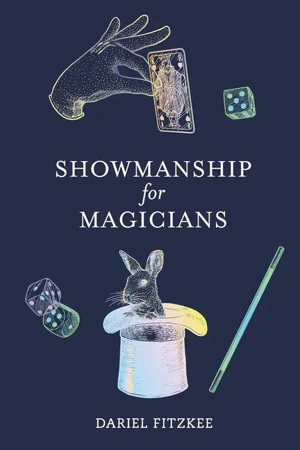 Showmanship for Magicians - Paperback - Big Tim's Magic Emporium