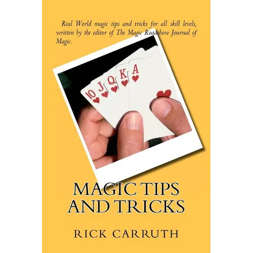 Magic Tips and Tricks - Paperback - Big Tim's Magic Emporium