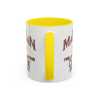 Magician Coffee Mug — "I Am a Magician: I Will Now Make This Coffee Disappear" by Printify