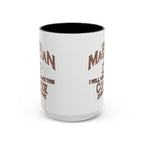 Magician Coffee Mug — "I Am a Magician: I Will Now Make This Coffee Disappear" by Printify