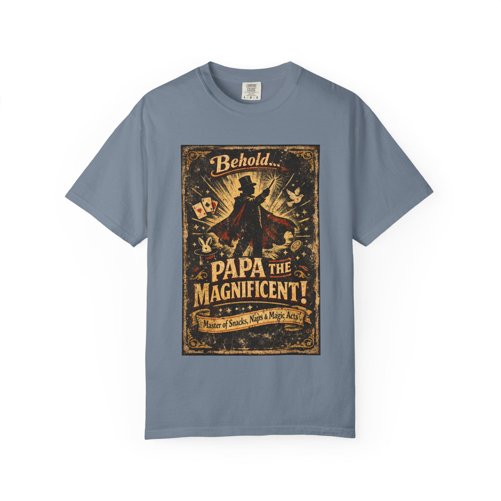 Papa the Magnificent T-Shirt — Vintage Magician Poster Tee for Dads