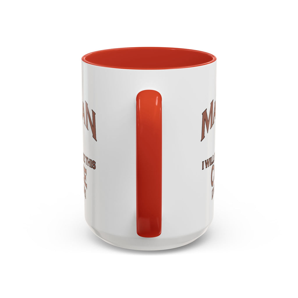 Magician Coffee Mug — "I Am a Magician: I Will Now Make This Coffee Disappear" by Printify