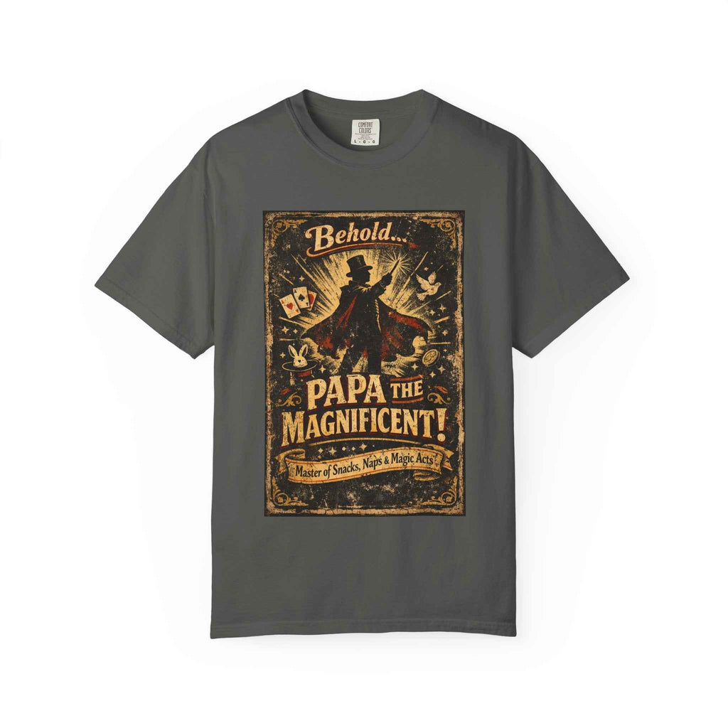 Papa the Magnificent T-Shirt — Vintage Magician Poster Tee for Dads