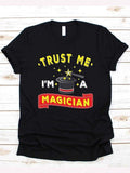 I'm A Magician Shirt, Funny Magic Card Tricks Magician T-Shirt, Tank Top, Hoodie, Sweatshirt, Long Sleeve, Tee