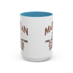 Magician Coffee Mug — "I Am a Magician: I Will Now Make This Coffee Disappear" by Printify
