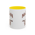 Magician Coffee Mug — "I Am a Magician: I Will Now Make This Coffee Disappear" by Printify