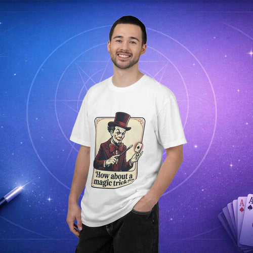 "How About a Magic Trick?" T-Shirt — Vintage Creepy Magician Graphic by Printify