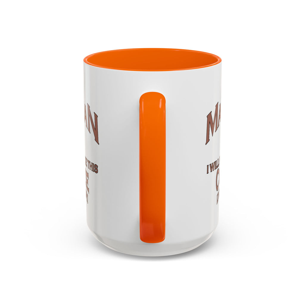 Magician Coffee Mug — "I Am a Magician: I Will Now Make This Coffee Disappear" by Printify