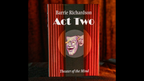 Act Two by Barrie Richardson - Book by Murphy's Magic Supplies, Inc.