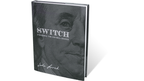 SWITCH - Unfolding The $100 Bill Change by John Lovick - Book by Murphy's Magic Supplies, Inc.