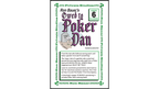 Ron Bauer series: #6 - Owed to Poker Dan