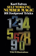 Self-Working Number Magic: 101 Foolproof Tricks - Paperback - Big Tim's Magic Emporium