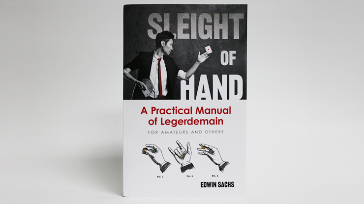 Sleight Of Hand Book by Edwin Sachs by Murphy's Magic Supplies, Inc.