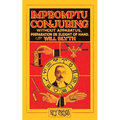 Impromptu Magic Book - Hey Presto Magic: Conjuring Without Apparatus, Preparation or Sleight-of-Hand - Paperback - Big Tim's Magic Emporium