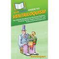 HowExpert Guide to Ventriloquism: The Ultimate Handbook for Mastering Puppetry, Creating Lifelike Puppet Characters, and Performing Ventriloquist Acts - Hardcover by Books by splitShops