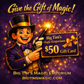 $50 Gift Card by Big Tim's Magic Emporium