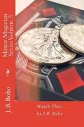 Master Magician Series Volume 5: Watch This! - Paperback