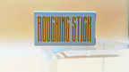Roughing Sticks by Harry Robson and Vanishing Inc. - Trick by Murphy's Magic Supplies, Inc.