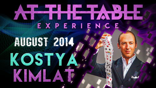 At The Table Live Lecture - Kostya Kimlat August 13th 2014 video DOWNLOAD by Murphy's Magic Supplies, Inc.