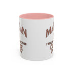 Magician Coffee Mug — "I Am a Magician: I Will Now Make This Coffee Disappear" by Printify