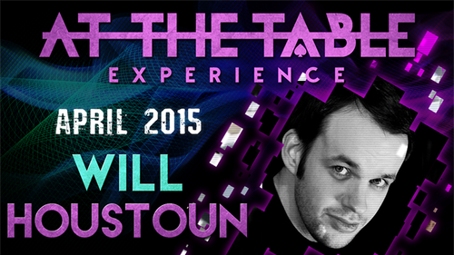 At The Table Live Lecture - Will Houstoun April 15th 2015 video DOWNLOAD by Murphy's Magic Supplies, Inc.