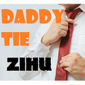 Daddy Ties by Zihu - Video DOWNLOAD