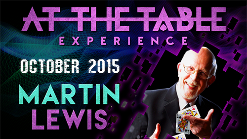 At The Table Live Lecture - Martin Lewis October 21st 2015 video DOWNLOAD by Murphy's Magic Supplies, Inc.