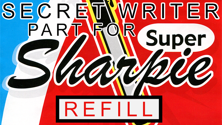 Secret Writer Part for Super Sharpie (Refill) by Magic Smith - Trick by Murphy's Magic Supplies, Inc.
