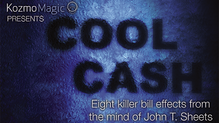 Cool Cash by John T. Sheets and KozmoMagic - DVD by Murphy's Magic Supplies, Inc.