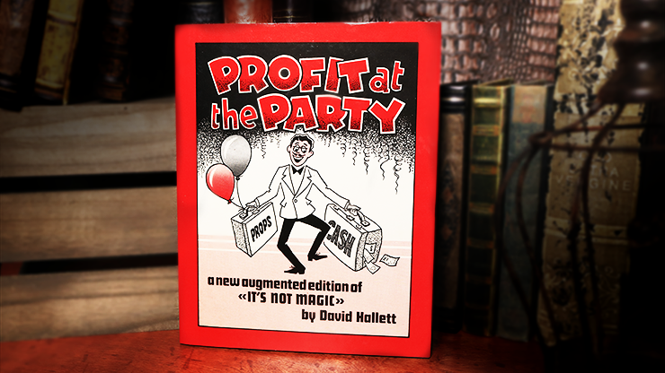 Profit at the Party (Limited/Out of Print) by David Hallett - Book by Murphy's Magic Supplies, Inc.