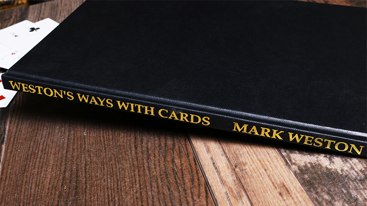 Weston's Ways with Cards (Limited/Out of Print) by Mark Weston - Book by Murphy's Magic Supplies, Inc.