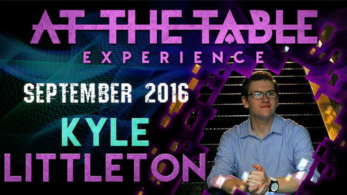 At The Table Live Lecture - Kyle Littleton September 7th 2016 video DOWNLOAD by Murphy's Magic Supplies, Inc.