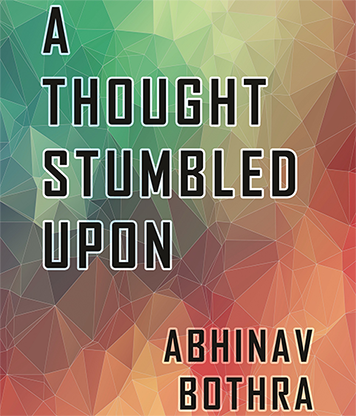 A Thought Stumbled Upon by Abhinav Bothra Mixed Media DOWNLOAD by Murphy's Magic Supplies, Inc.