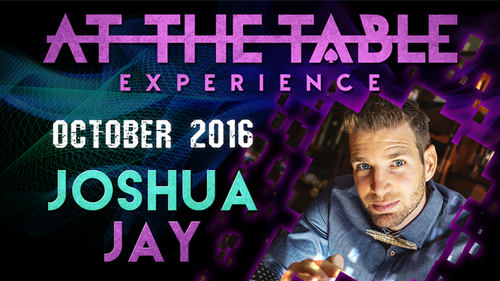 At The Table Live Lecture - Joshua Jay 2 October 19th 2016 video DOWNLOAD by Murphy's Magic Supplies, Inc.