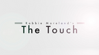 The Touch by Robbie Moreland - DVD by Murphy's Magic Supplies, Inc.