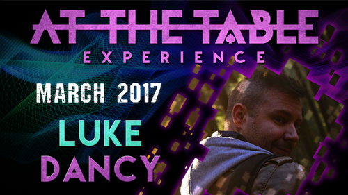 At The Table Live Lecture - Luke Dancy March 15th 2017 video DOWNLOAD by Murphy's Magic Supplies, Inc.