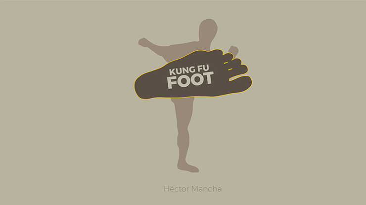 Kung Fu Foot (Gimmick and Online Instructions) by Héctor Mancha - Trick by Murphy's Magic Supplies, Inc.