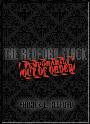 Temporarily Out of Order by Patrick Redford - Book by Murphy's Magic Supplies, Inc.