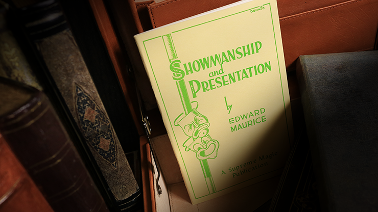 Showmanship and Presentation by Edward Maurice - Book by Murphy's Magic Supplies, Inc.