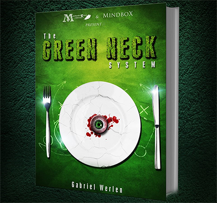 The Green Neck System by Gabriel Werlen & Marchand de trucs & Mindbox - Book by Murphy's Magic Supplies, Inc.