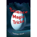 Science Magic Tricks - Paperback - Big Tim's Magic Emporium