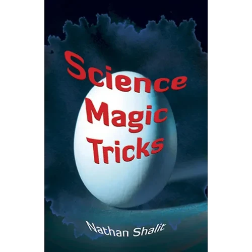 Science Magic Tricks - Paperback - Big Tim's Magic Emporium