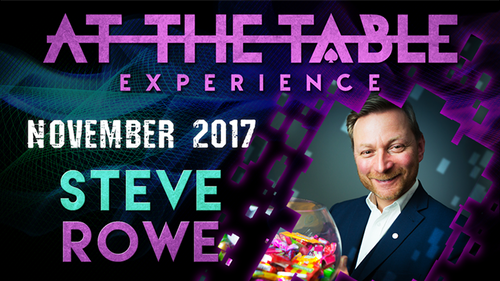 At The Table Live Lecture - Steve Rowe November 1st 2017 video DOWNLOAD by Murphy's Magic Supplies, Inc.