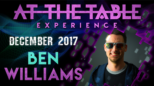 At The Table Live Lecture - Ben Williams December 6th 2017 video DOWNLOAD by Murphy's Magic Supplies, Inc.