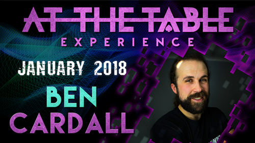 At The Table Live Lecture - Ben Cardall January 17th 2018 video DOWNLOAD by Murphy's Magic Supplies, Inc.