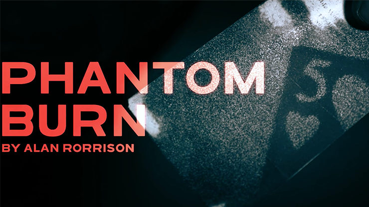 Phantom Burn by Alan Rorrison - DVD by Murphy's Magic Supplies, Inc.