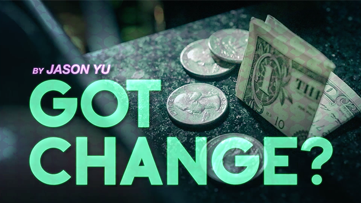Got Change? by Jason Yu - DVD by Murphy's Magic Supplies, Inc.