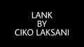 LANK by Ciko Laksani video DOWNLOAD