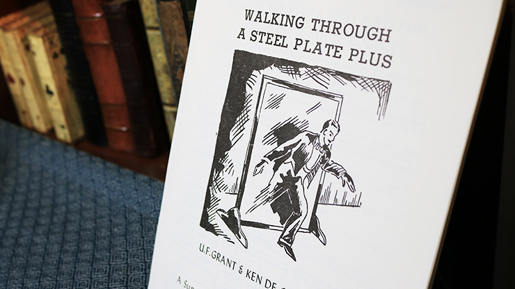 Walking Through a Steel Plate PLUS by U.F. Grant & Ken de Courcy - Book by Murphy's Magic Supplies, Inc.
